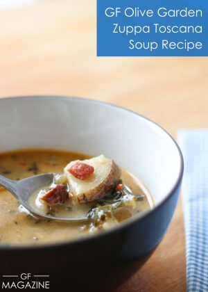 Gluten Free Olive Garden Zuppa Toscana Soup Recipe - GF Magazine On The ...